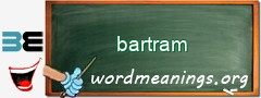 WordMeaning blackboard for bartram